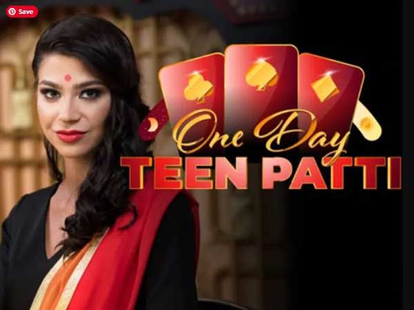 One Day Teen Patti – Trò chơi Ấn Độ siêu hot 2024